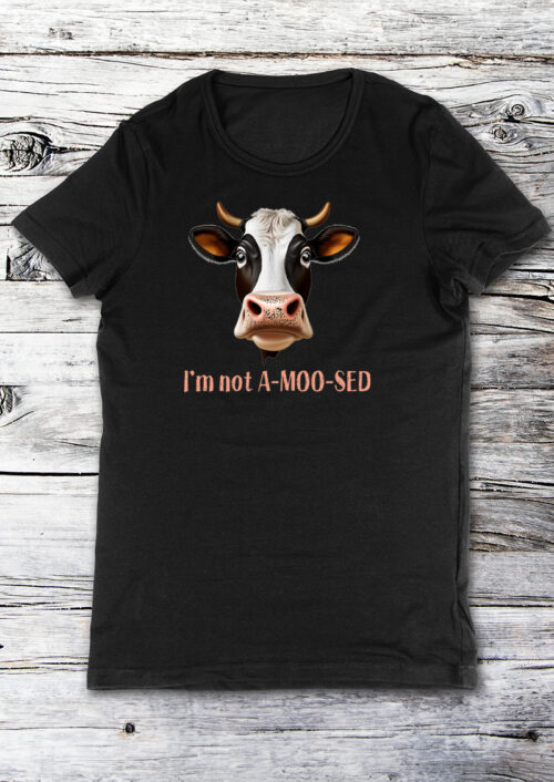 I am not -amoo-sed, T-shirtfountain.nl