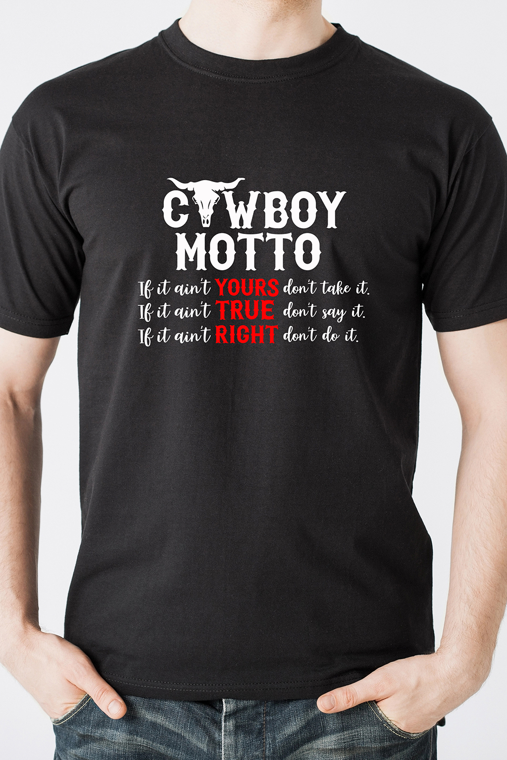 Cowboy Motto, T-shirtfountain.nl, Cowboy, Quotes