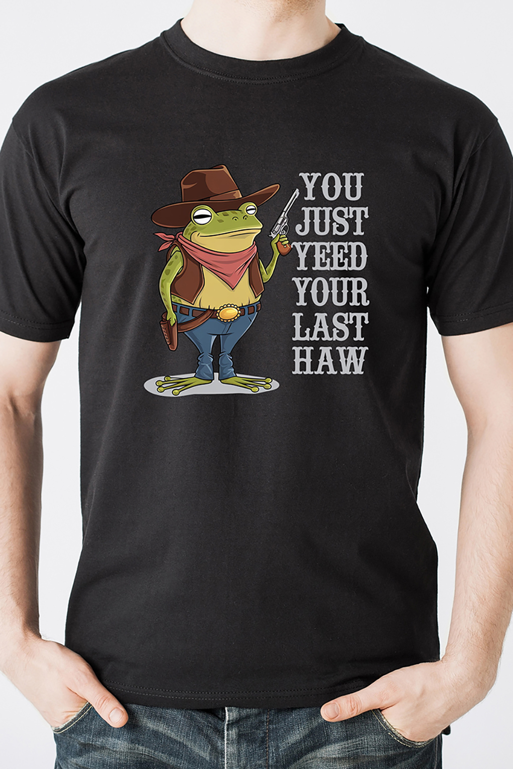 You just heed your last haw, T-shirtfountain.nl, Cowboy, Cowgirl, Quotes