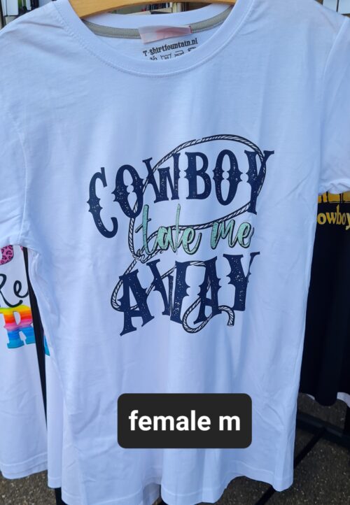 Cowboy Take Me Away - SALE - Female M